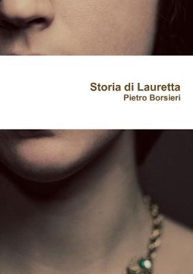 Storia di Lauretta - Pietro Borsieri