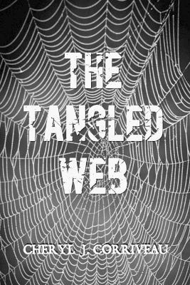 The Tangled Web - Cheryl J. Corriveau