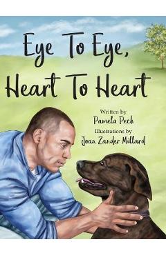 Coperta cărții 'Eye to Eye, Heart to Heart - Pamela Pech'