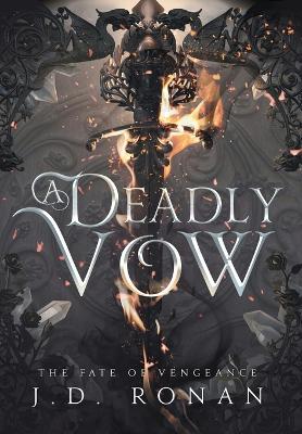 A Deadly Vow - J. D. Ronan