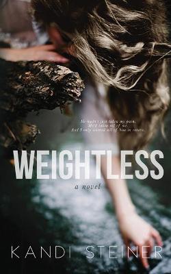 Weightless - Kandi Steiner