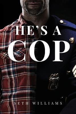 He's A Cop - Seth Williams