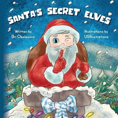 Santa's Secret Elves - Bri Okolowicz
