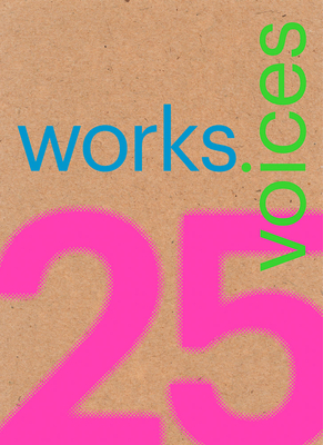 25 Works, 25 Voices: 25 Benchmark Works Built in Latin America in the Last 25 Years That Have Resisted the Onslaught of Time with Dignity - Miquel Adria