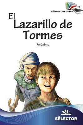 El Lazarillo de Tormes - Anonimo Anonimo