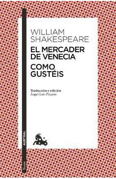 Coperta cărții 'El Mercader de Venecia / Como Gustéis - William Shakespeare'