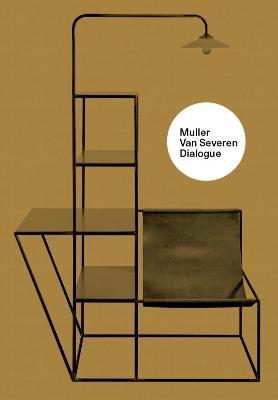 Muller Van Severen: Dialogue - Jan Boelen