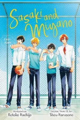 Sasaki and Miyano: First-Years, Vol. 1 - Shou Harusono