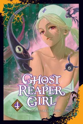 Ghost Reaper Girl, Vol. 4 - Akissa Saik