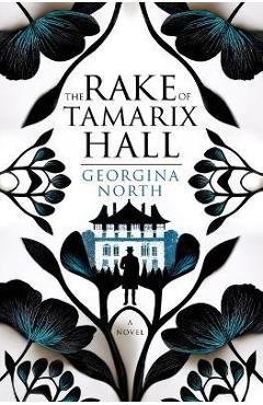 Coperta cărții 'The Rake of Tamarix Hall - Georgina North'