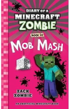 Poza produsului Diary of a Minecraft Zombie Book 20: Mob Mash - Zack Zombie