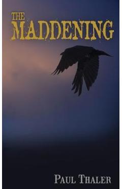 Poza produsului The Maddening - Paul Thaler