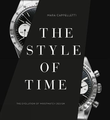 The Style of Time: The Evolution of Wristwatch Design - Mara Cappelletti