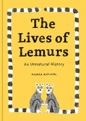 The Lives of Lemurs - Andrea Antinori
