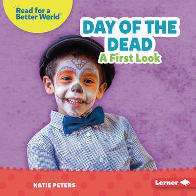 Day of the Dead: A First Look - Katie Peters