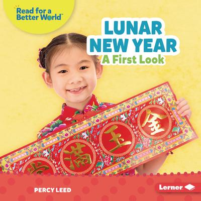 Lunar New Year: A First Look - Percy Leed