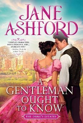 A Gentleman Ought to Know - Jane Ashford