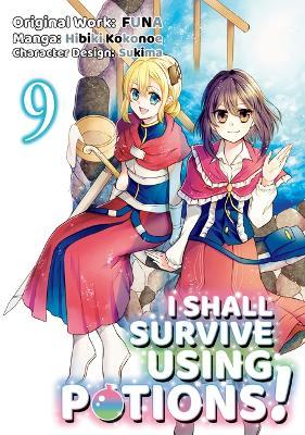 I Shall Survive Using Potions (Manga) Volume 9 - Funa