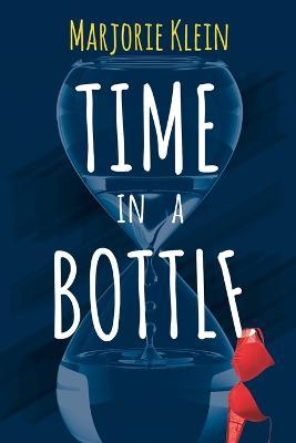Time In A Bottle: Could The Fountain of Youth Be Real? - Marjorie Klein