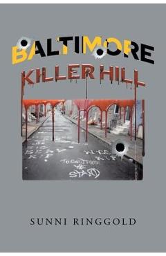 Coperta cărții 'Baltimore: Killer Hill - Sunni Ringgold'