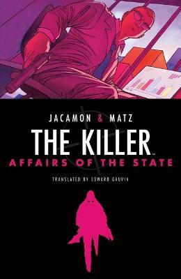 The Killer: Affairs of the State - Matz