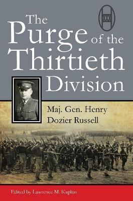 The Purge of the Thirtieth Division - Henry D. Russell