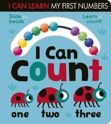 I Can Count: Slide the Beads, Learn to Count! - Lauren Crisp