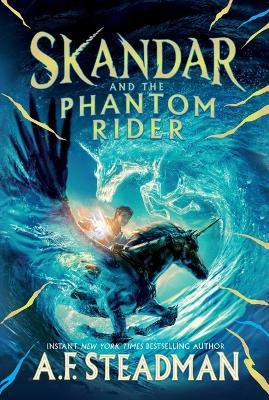 Skandar and the Phantom Rider - A. F. Steadman