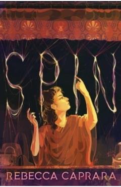 Spin - Rebecca Caprara