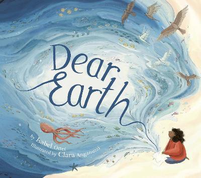Dear Earth - Isabel Otter