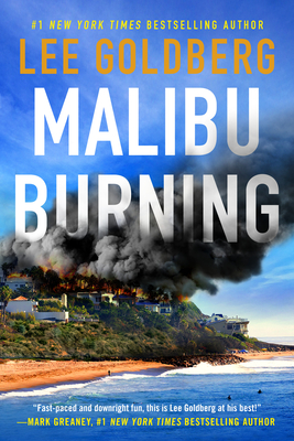 Malibu Burning - Lee Goldberg