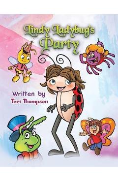 Poza produsului Lindy Ladybug's Party - Teri Thompson