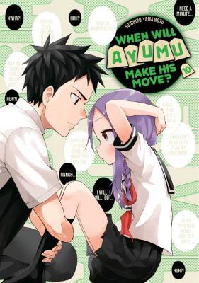 When Will Ayumu Make His Move? 10 - Soichiro Yamamoto