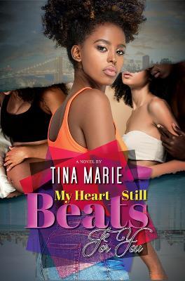 My Heart Still Beats for You - Tina Marie