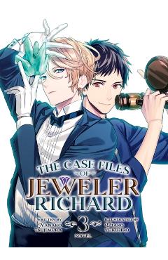 The Case Files of Jeweler Richard (Light Novel) Vol. 3 - Nanako Tsujimura