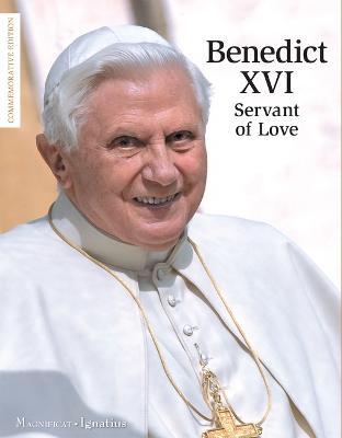 Benedict XVI: Servant of Love - Bénédicte Delelis