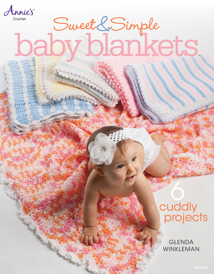 Sweet & Simple Baby Blankets - Glenda Winkleman