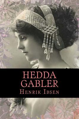 Hedda Gabler - Edmund Gosse