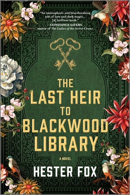 The Last Heir to Blackwood Library - Hester Fox