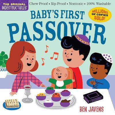 Indestructibles: Baby's First Passover: Chew Proof - Rip Proof - Nontoxic - 100% Washable (Book for Babies, Newborn Books, Safe to Chew) - Amy Pixton