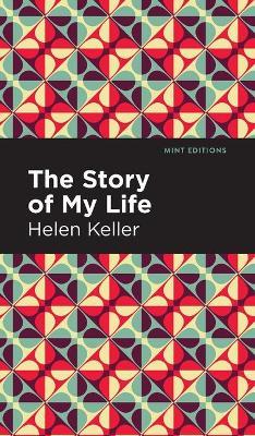 The Story of My Life - Helen Keller