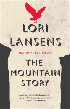 The Mountain Story - Lori Lansens