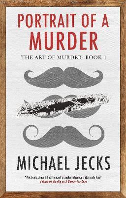 Portrait of a Murder - Michael Jecks
