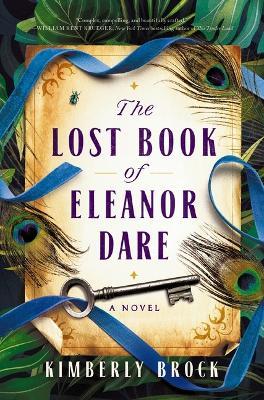 The Lost Book of Eleanor Dare - Kimberly Brock