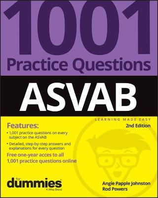 Asvab: 1001 Practice Questions for Dummies (+ Online Practice) - Angie Papple Johnston