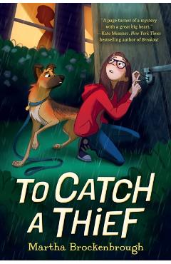To Catch a Thief - Martha Brockenbrough