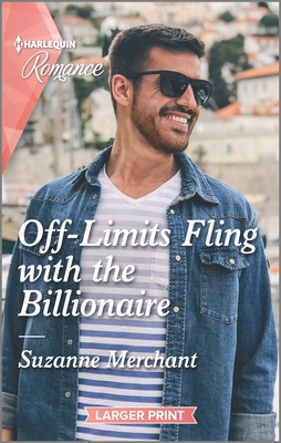 Off-Limits Fling with the Billionaire - Suzanne Merchant