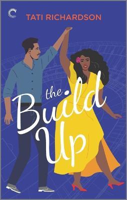 The Build Up - Tati Richardson