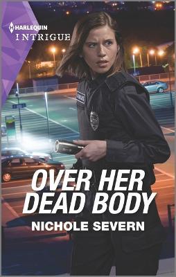 Over Her Dead Body - Nichole Severn