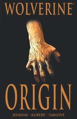 Wolverine: Origin Deluxe Edition - Paul Jenkins